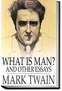 what is man and other essays by mark twain